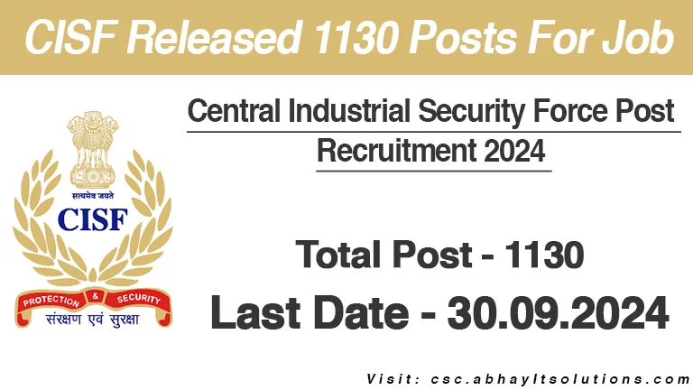 CISF Released 1,130 constable Fireman Posts – CSC Abhay IT Solutions